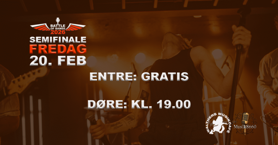 Battle Of Bands 2026 – Semifinale FREDAG
